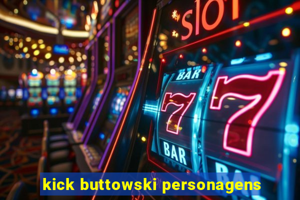 kick buttowski personagens